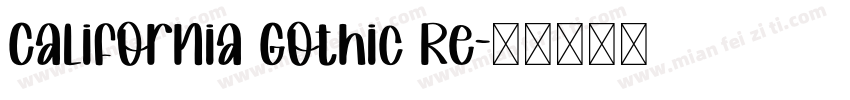 California Gothic Re字体转换